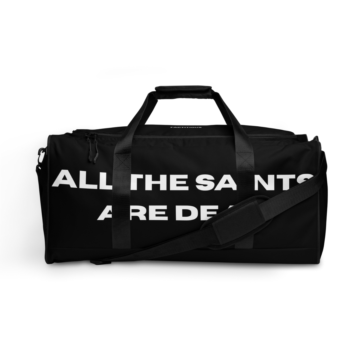 FACTITIOUS SOCIETY All the Saints Large Duffle
