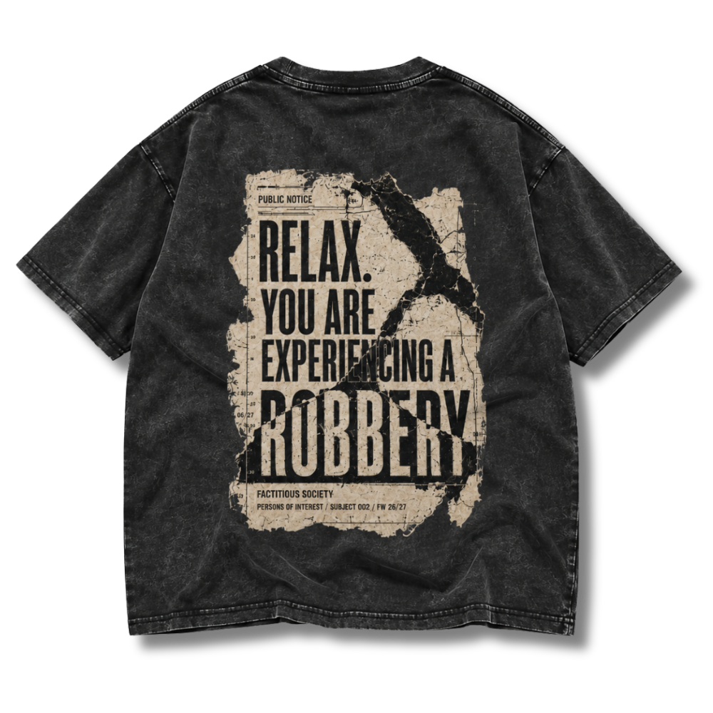 FACTITIOUS SOCIETY RELAX PUBLIC NOTICE TEE