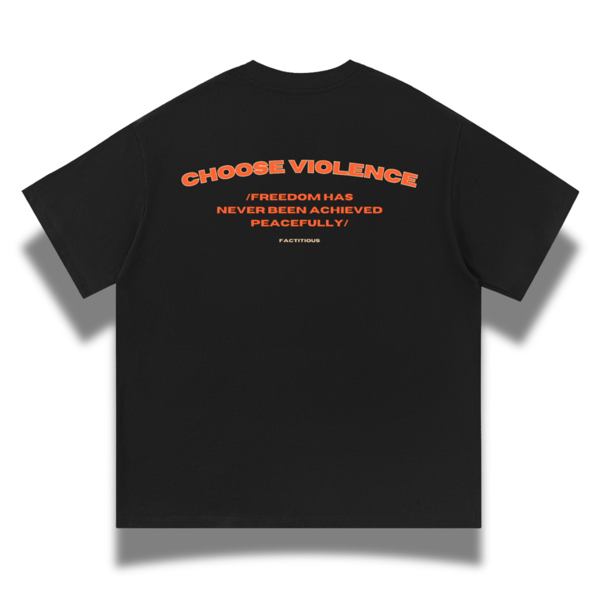 FACTITIOUS SOCIETY Choose Violence T